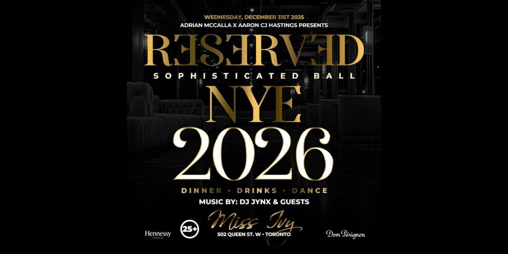 Reserved NYE 2026 | Toronto New Year's Eve Party
